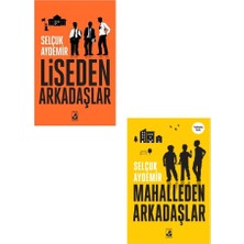 Selçuk Aydemir Liseden Arkadaşlar + Mahalleden Arkadaşlar (2 Kitap)