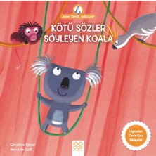 Anne Tavuk Anlatıyor - Kötü Sözler Söyleyen Koala