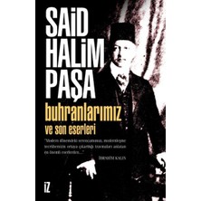 Buhranlarımız ve Son Eserleri