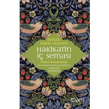 Sufi Kitap Hakikatin İç Seması - İsmail Hakkı Bursevî