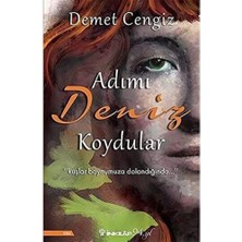 Adımı Deniz Koydular