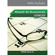 Muhalif Bir Ekonomistin Güncesi