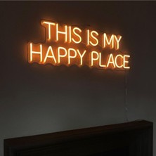 This Is My Happy Place Mutlu Olduğum Yer Neon LED Işık Gece Lambası 70 cm