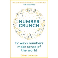 Numbercrunch: 12 Ways Numbers Make Sense Of The World