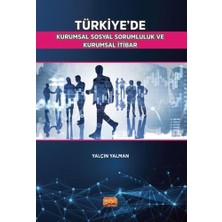Türkiye’de Kurumsal Sosyal Sorumluluk ve Kurumsal Itibar