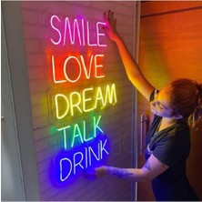 Smile Love Dream Talk Drink Çok Çok Renkli Neon LED Tabela 80 x 50 cm