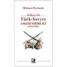 Daphne Mall Kafkasya'da Türk - Sovyet Askeri Işbirliği