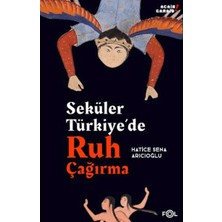 Daphne Mall Seküler Türkiye’de Ruh Çağırma