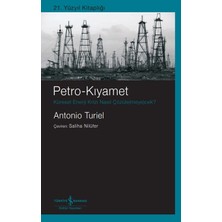 Daphne Mall Petro-Kıyamet – Küresel Enerji Krizi Nasıl Çözüle(Meye)Cek?