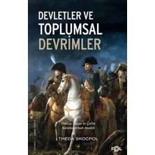 Daphne Mall Devletler ve Toplumsal Devrimler –fransa, Rusya ve Çin’in Karşılaştırmalı Analizi–