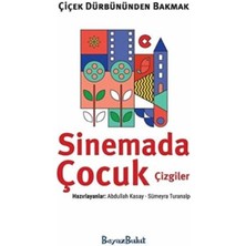 Daphne Mall Çiçek Dürbününden Bakmak - Sinemada Çocuk Çizgiler