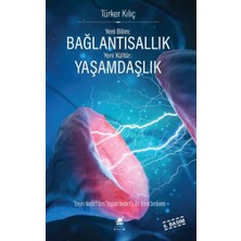 Daphne Mall Yeni Bilim: Bağlantısallık - Yeni Kültür: Yaşamdaşlık