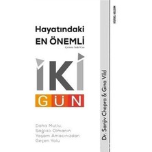 Daphne Mall Hayatındaki En Önemli Iki Gün - Daha Mutlu, Sağlıklı Olmanın Yaşam Amacınızdan Geçen Yolu