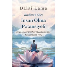 Daphne Mall Budizm’e Göre Insan Olma Potansiyeli