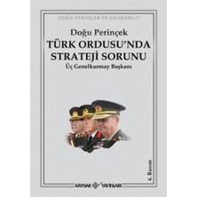 Daphne Mall Türk Ordusu’nda Strateji Sorunu