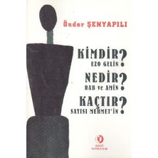 Daphne Mall Kimdir Ezo Gelin? Nedir Rab ve Amin? Kaçtır Sayısı Mehmet'in?