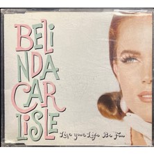 Plak İstasyonu (Plak Değildir CD Dir) CD Belinca Carlisle Live Your Life Be Free Maxi Single CD