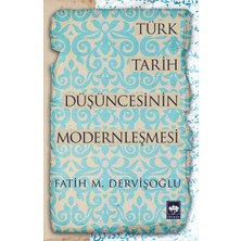 Daphne Mall Türk Tarih Düşüncesinin Modernleşmesi