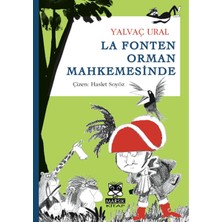 Daphne Mall La Fonten Orman Mahkemesinde