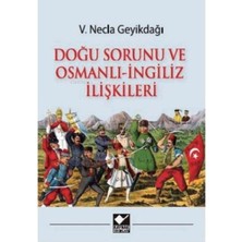 Daphne Mall Doğu Sorunu ve Osmanlı - Ingiliz Ilişkileri
