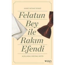 Daphne Mall Felatun Bey ve Rakım Efendi (Açıklamalı Orijinal Metin)