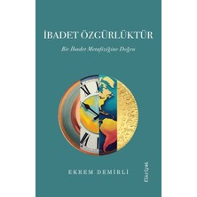 Daphne Mall Ibadet Özgürlüktür – Bir Ibadet Metafiziğine Doğru