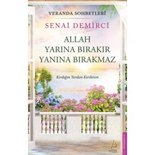 Daphne Mall Veranda Sohbetleri - Allah Yarına Bırakır Yanına Bırakmaz