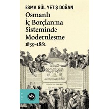 Daphne Mall Osmanlı Iç Borçlanma Sisteminde Modernleşme 1839-1881