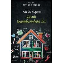 Daphne Mall Aile Içi Yaşamın Çocuk Resimlerindeki Izi