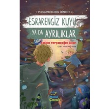 Daphne Mall Esrarengiz Kuyu Ya Da Ayrılıklar ; Peygamberlerin Izinde 3