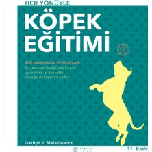 Daphne Mall Akıl Çelen Kitaplar - Her Yönüyle Köpek Eğitimi - Gerilyn J. Bielakiewicz
