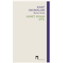 Daphne Mall Kant Okumaları - Birinci Kritik