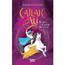 Daphne Mall Çatlak Ali Kara Çadır Büyüsü