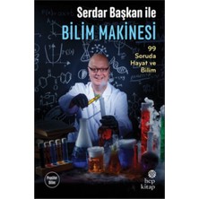 Daphne Mall Serdar Başkan ile Bilim Makinesi 99 Soruda Hayat ve Bilim