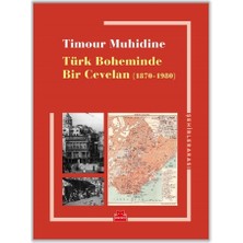 Daphne Mall Türk Boheminde Bir Cevelan (1870-1980)