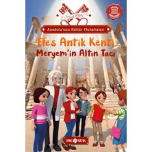 Daphne Mall Anadolu’nun Kültür Muhafızları - 6 Efes Antik Kenti Meryem ’in Altın Tacı