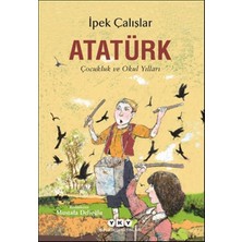 Daphne Mall Atatürk-Çocukluk ve Okul Yılları