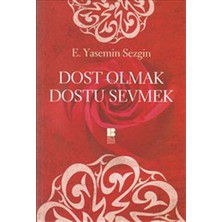 Daphne Mall Dost Olmak Dostu Sevmek