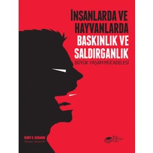 Daphne Mall Insanlarda ve Hayvanlarda Baskınlık ve Saldırganlık - Büyük Yaşam Mücadelesi