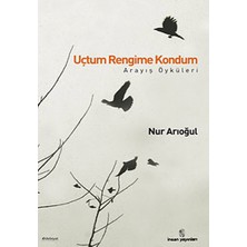 Daphne Mall Uçtum Rengime Kondum  Arayış Öyküleri