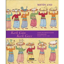 Daphne Mall Kırk Gün Kırk Gece - Osmanlı Düğünleri, Şenlikleri, Geçit Alayları - Ciltsiz