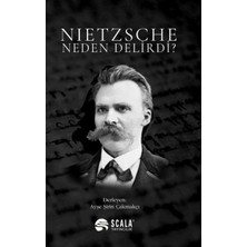 Daphne Mall Nietzsche Neden Delirdi?