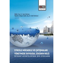 Daphne Mall Stresle Mücadele ve Çatışmaları Yönetmede Duygusal Zekanın Rolü