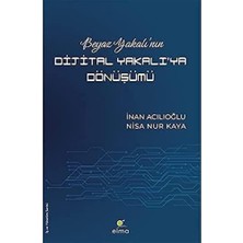 Beyaz Yakalı’nın Dijital Yakalı’ya Dönüşümü