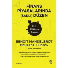 Finans Piyasalarında (Saklı) Düzen - Risk, Çöküş ve Kazanç