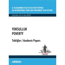 6. Uluslararası Suç ve Ceza Film Festivali Yoksulluk Tebliğler