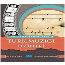 Uygulama Örnekleriyle Türk Müziği Usulleri