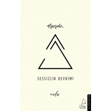 Sessizlik Devrimi: Nefs