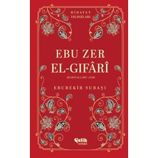 Çelik Yayınevi Ebu Zer El-Gıfari (Radıyallahu Anh) - Hidayet Yıldızları