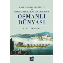 Kesit Yayınları Batı Seyahat Edebiyatı ve Charles Macfarlane’in Gözünden Osmanlı Dünyası